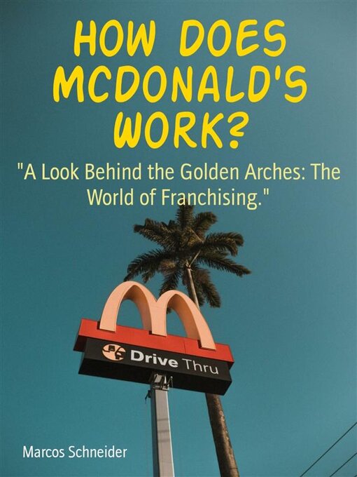 Title details for How Does McDonald's Work? by Marcos Schneider - Wait list